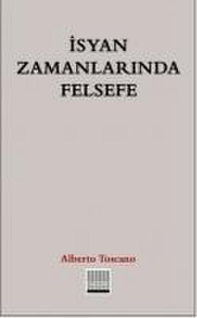 Isyan Zamanlarinda Felsefe