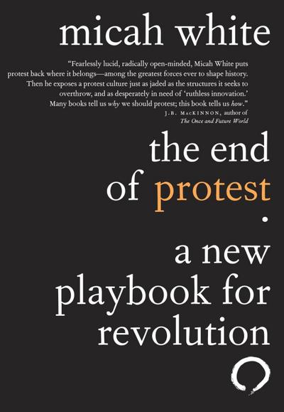 The End of Protest