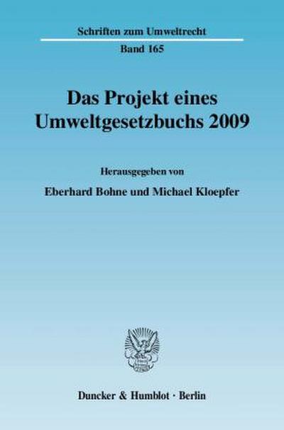 Das Projekt eines Umweltgesetzbuchs 2009.