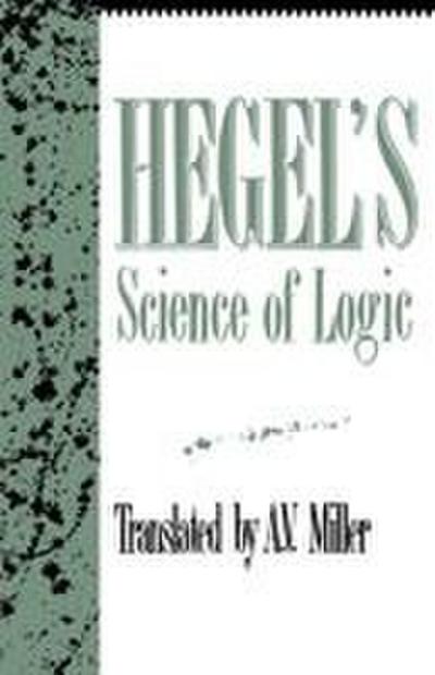 Hegel’s Science of Logic