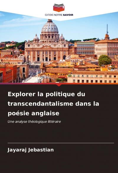 Explorer la politique du transcendantalisme dans la poésie anglaise