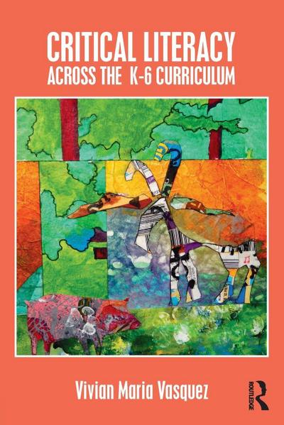Critical Literacy Across the K-6 Curriculum