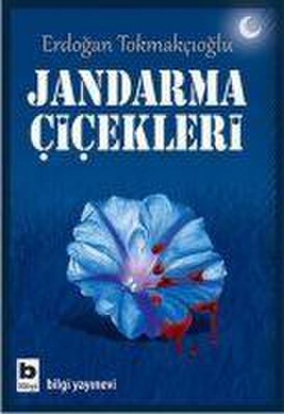 Jandarma Cicekleri