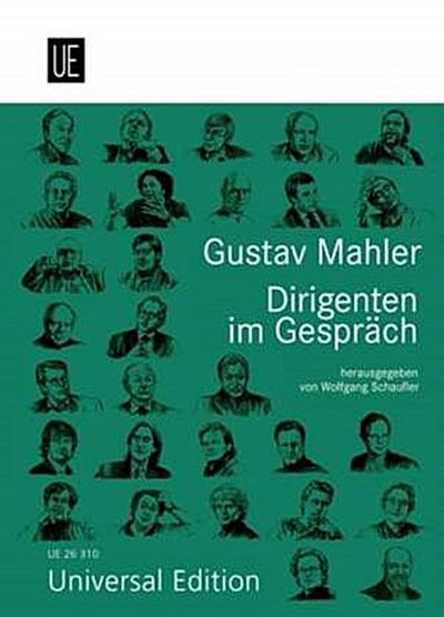 Gustav Mahler. Dirigenten im Gespräch