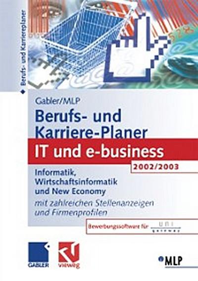 Gabler / MLP Berufs- und Karriere-Planer 2002/2003: IT und e-business