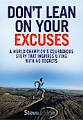 Don’t Lean On Your Excuses