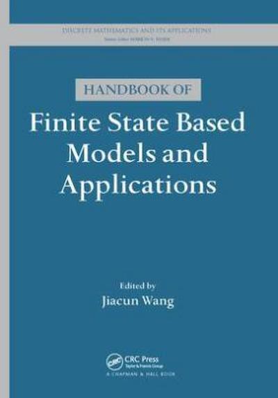 Handbook of Finite State Based Models and Applications