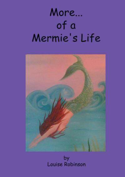 More of a Mermie’s Life