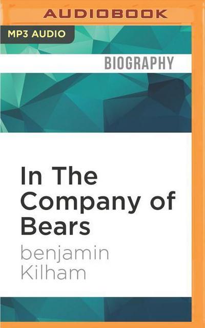 In the Company of Bears: What Black Bears Have Taught Me about Intelligence and Intuition