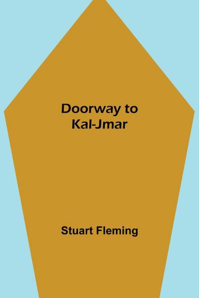 Doorway to Kal-Jmar
