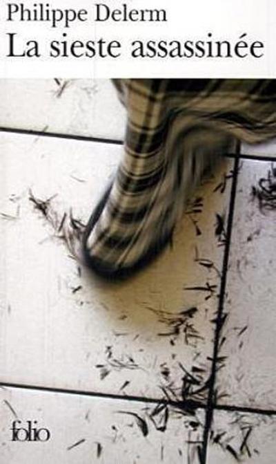 La Sieste assassinée