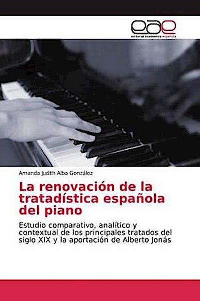 La renovación de la tratadística española del piano