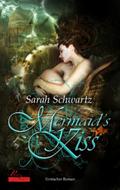 Mermaid’s Kiss