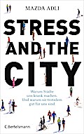 Stress and the City