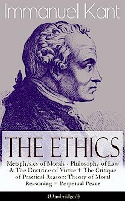 The Ethics of Immanuel Kant