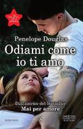 Odiami come io ti amo. Aflame