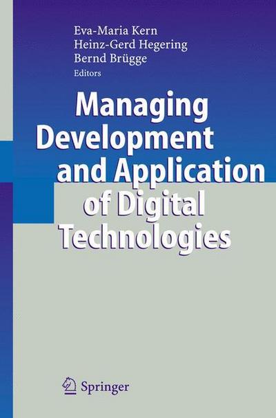 Managing Development and Application of Digital Technologies