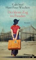 Der kleine Zug ins Paradies