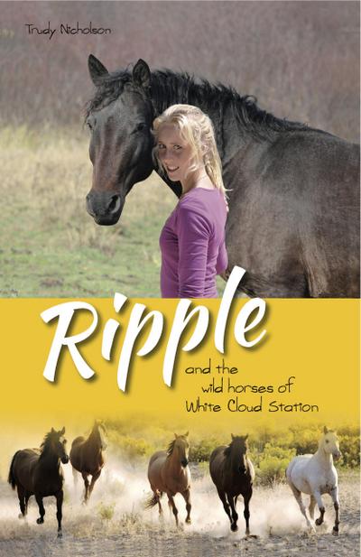 Ripple and the Wild Horses of White Cloud Station