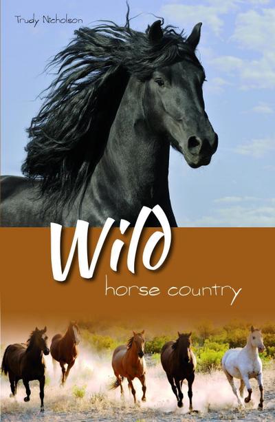 Wild Horse Country (White Cloud Station, #3)