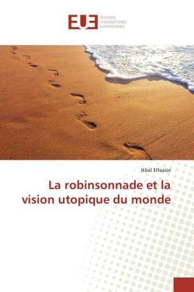 La robinsonnade et la vision utopique du monde