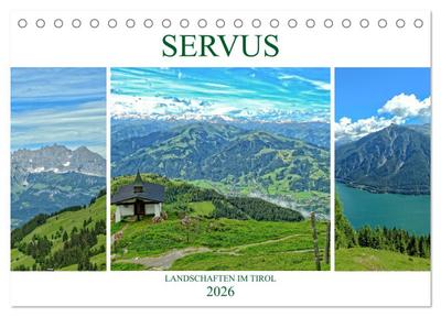 Servus. Landschaften im Tirol (Tischkalender 2026 DIN A5 quer), CALVENDO Monatskalender