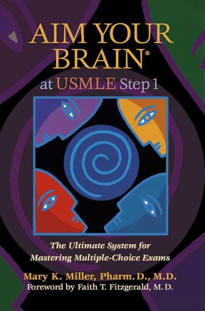 Aim Your Brain(R) At Usmle Step 1