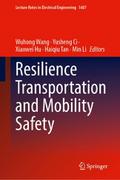 Resilience Transportation and Mobility Safety