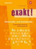 exakt! Wirtschafts- und Sozialkunde für gewerblich-technische Ausbildungsberufe. Schülerband