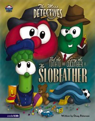 Mess Detectives: The Slobfather