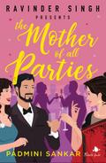 The mother of all parties