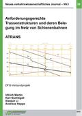 Anforderungsgerechte Trassenstrukturen und deren B