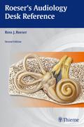 Roeser’s Audiology Desk Reference