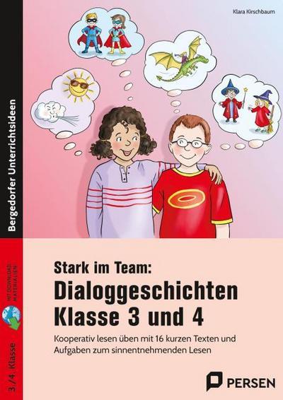 Stark im Team: Dialoggeschichten - Kl. 3/4