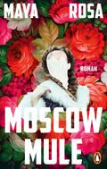 Moscow Mule von Maya Rosa | Buch