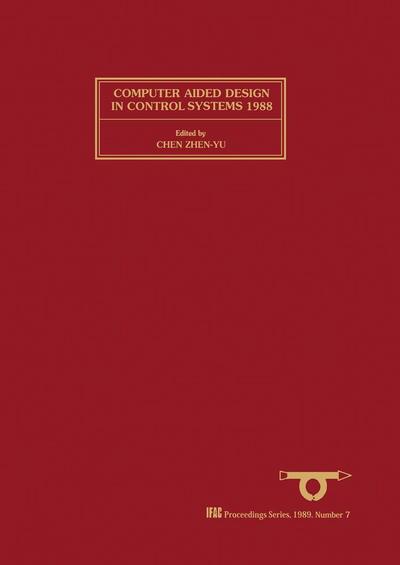 Computer Aided Design in Control Systems 1988