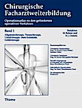 1. bis 3. Jahr der chirurgischen Weiterbildung