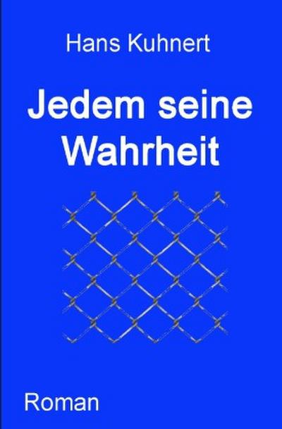 Jedem seine Wahrheit