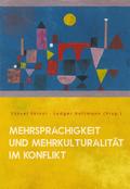 Mehrsprachigkeit und Mehrkulturalität im Konflikt