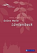Grüne Meile Lüntenbeck