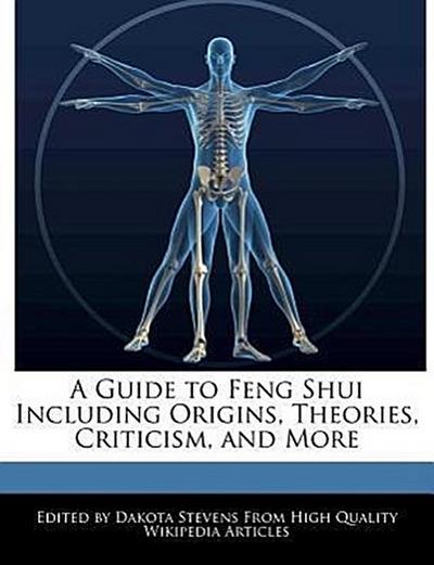 A Guide to Feng Shui Including Origins, Theories, Criticism, and More - Dakota Stevens