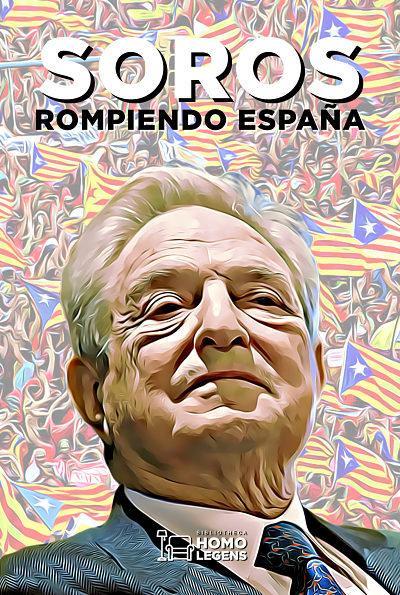 Soros : rompiendo España