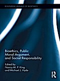 Bioethics, Public Moral Argument, and Social Respo