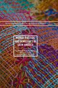 Women, Politics, and Democracy in Latin America