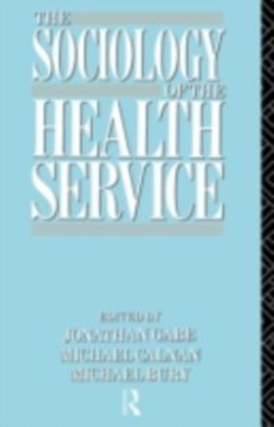 Sociology of the Health Service