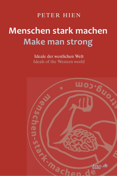 Menschen stark machen - Make man strong