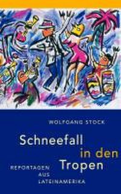 Schneefall in den Tropen