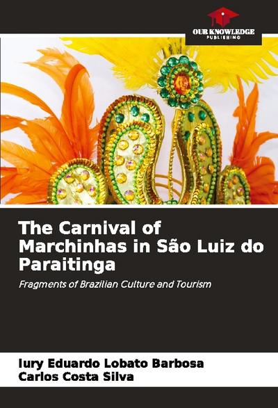 The Carnival of Marchinhas in São Luiz do Paraitinga