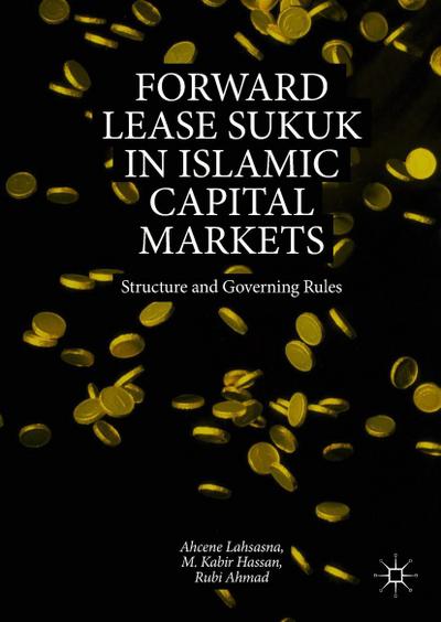 Forward Lease Sukuk in Islamic Capital Markets