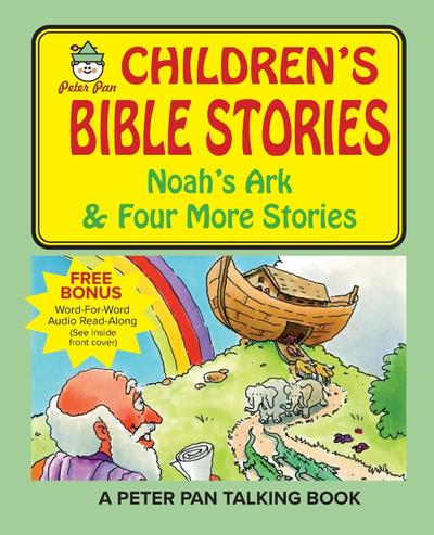 Peter Pan Bible Stories-Noah’s Ark and Four More Stories